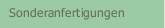 Sonderanfertigungen